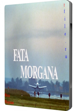   / Fata Morgana