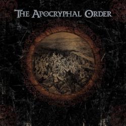 The Apocryphal Order - The Apocryphal Order