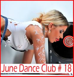 VA - June Dance Club # 18