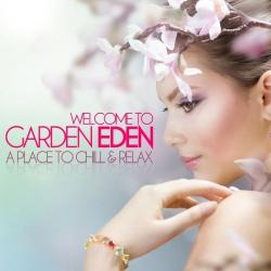 VA - Welcome to Garden Eden: A Place to Chill & Relax