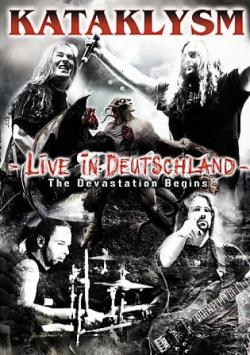 Kataklysm - Live in Deutschland - The Devastation Begins