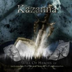 Kazanna - Will Of Heroes