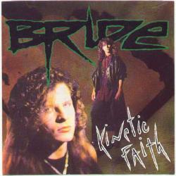 Bride - Kinetic faith