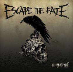 Escape The Fate - Ungrateful