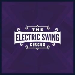 The Electric Swing Circus - The Electric Swing Circus