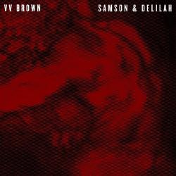 V V Brown - Samson & Delilah