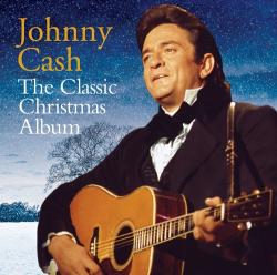 Johnny Cash - The Classic Christmas Album