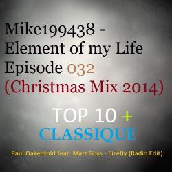 Mike199438 - Element of my Life Episode 032 (Christmas Mix 2014)