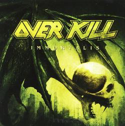 Overkill - Immortalis