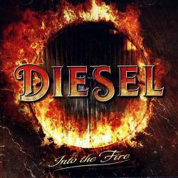 Diesel - Into The Fire