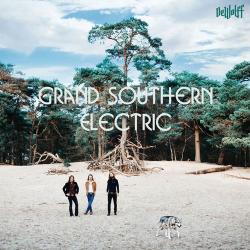 DeWolff - Grand Southern Electric