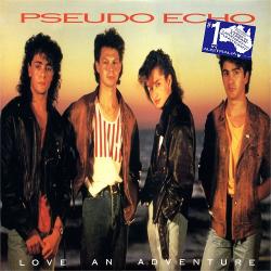 Pseudo Echo - Love An Adventure