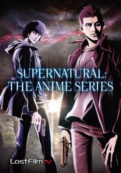  / Supernatural The Animation [OVA] [1-22  22] [RAW] [RUS] [HWP]