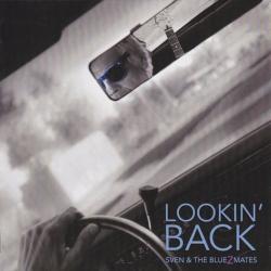 Sven Lundestad The BlueZmates - Lookin Back