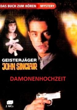 :   / Geisterjager John Sinclair: Die Damonenhochzeit DVO + DEU