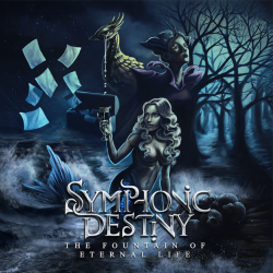 Symphonic Destiny - The Fountain Of Eternal Life