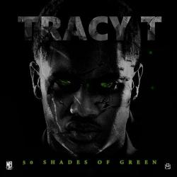 Tracy T - 50 Shades Of Green