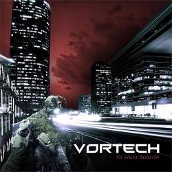 Vortech - ...Of What Remains