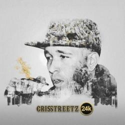 Cris Streetz - 24K