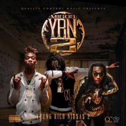 Migos - YRN 2 (Young Rich Ni$$a$ 2)