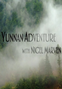   -    / Yunnan Adventure with Nigel Marven VO