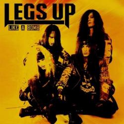 Legs Up - Like A Bomb