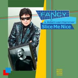 Fancy Adam van Hammer - Slice Me Nice