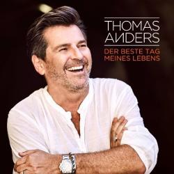 Thomas Anders - Der beste Tag meines Lebens