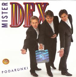 Mister Dex - Podarunki