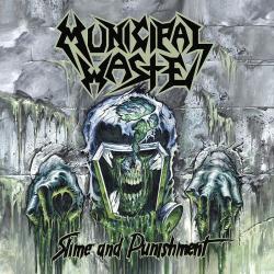 Municipal Waste - Slime And Punishment