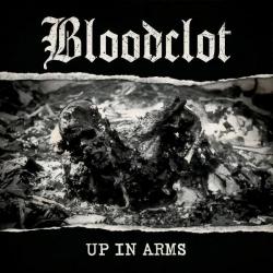 Bloodclot - Up in Arms