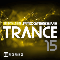 VA - Essential Guide: Progressive Trance Vol. 15