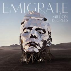 Emigrate - A Million Degrees